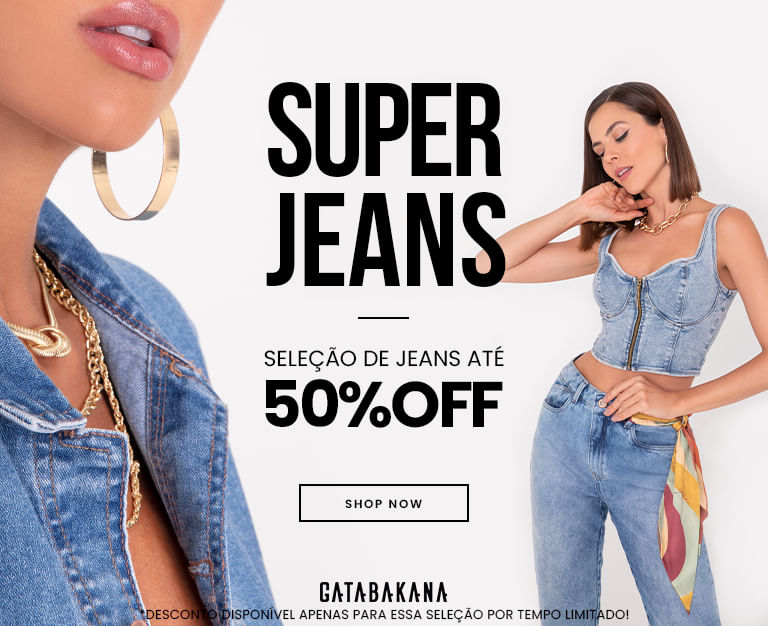 Jeans com descontos até 50%OFF!