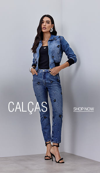 CALÇAS NOVIDADES