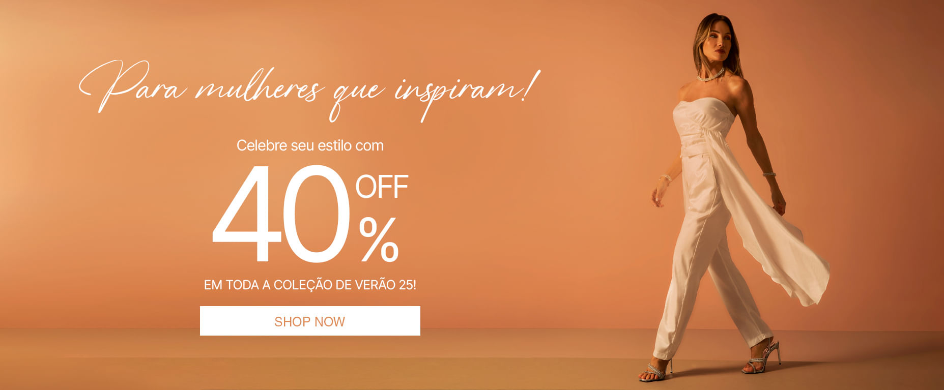 Verão com 40%OFF!