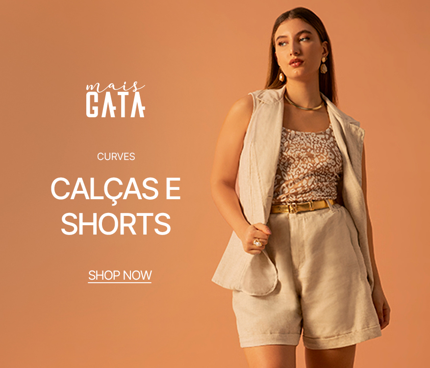 Banner Direito - Shorts e Calças Mais Gata